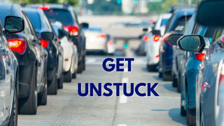 Get unstuck and move forward